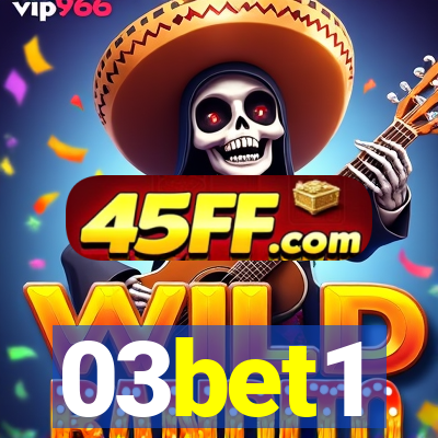 03bet1