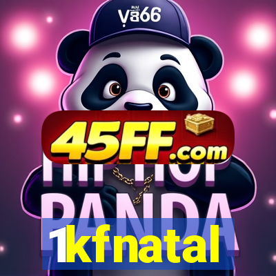 1kfnatal