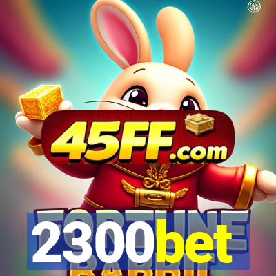 2300bet