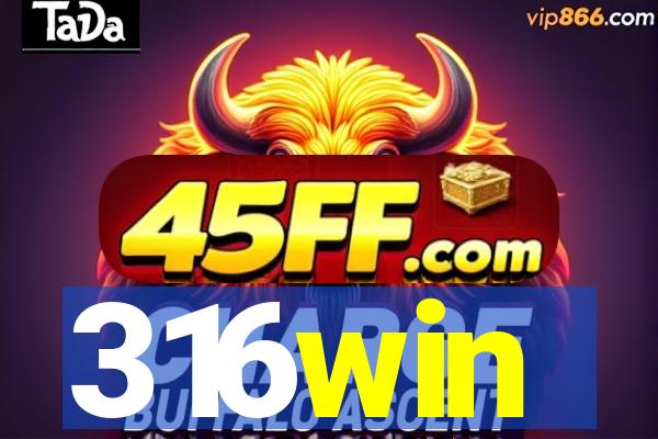 316win