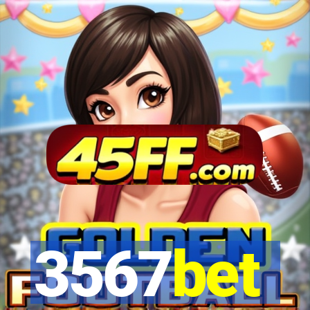 3567bet