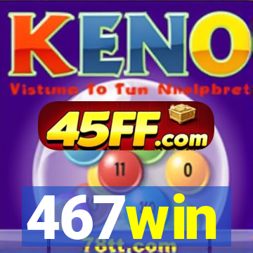 467win