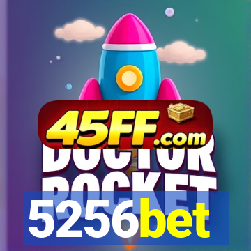 5256bet