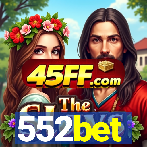 552bet