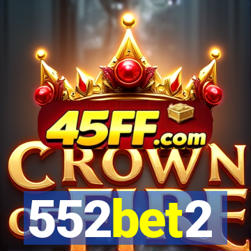552bet2