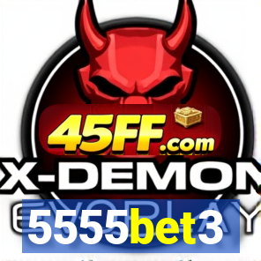 5555bet3