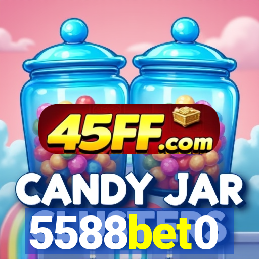 5588bet0