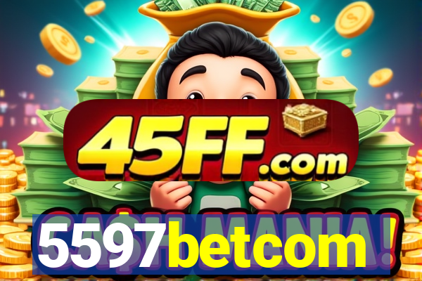 5597betcom