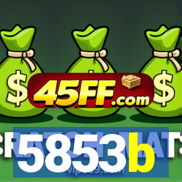 5853b