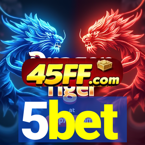 5bet