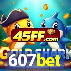 607bet
