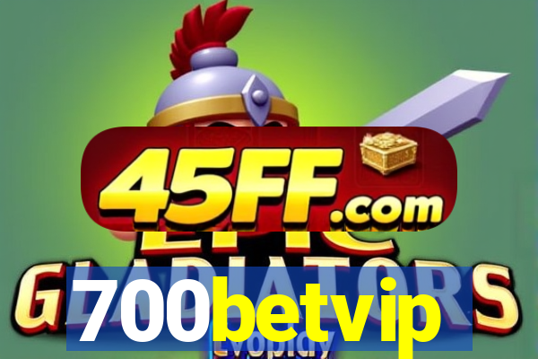 700betvip