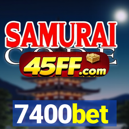 7400bet