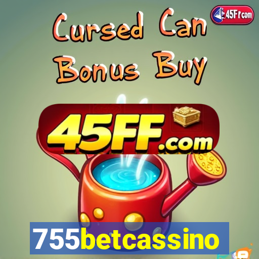 755betcassino