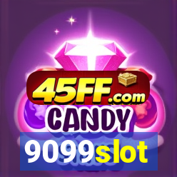 9099slot