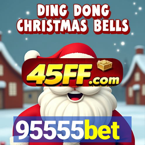 95555bet