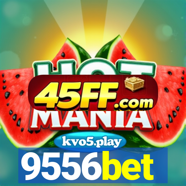 9556bet