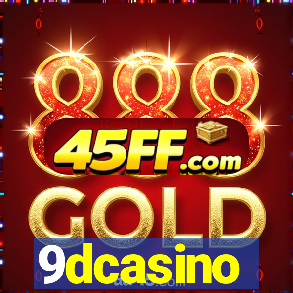9dcasino