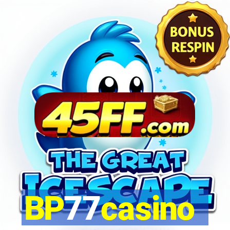 BP77casino