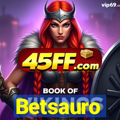 Betsauro