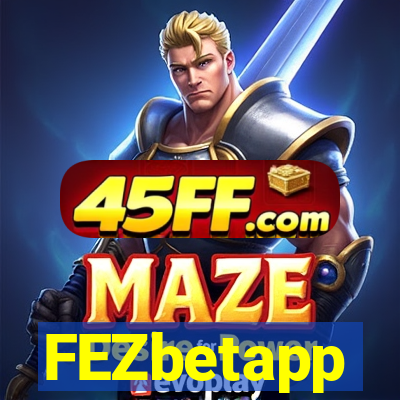 FEZbetapp