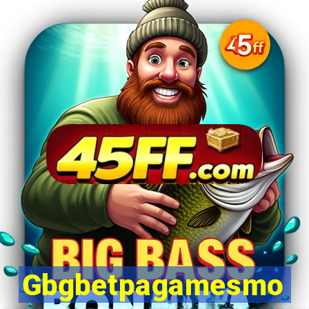 Gbgbetpagamesmo