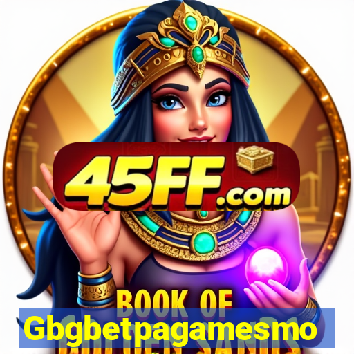 Gbgbetpagamesmo