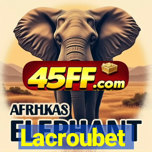 Lacroubet