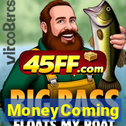 MoneyComing