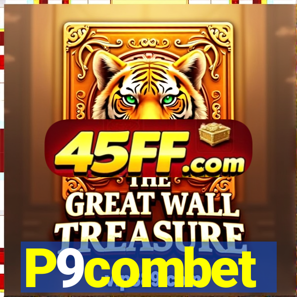 P9combet