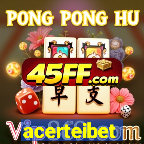 acerteibet