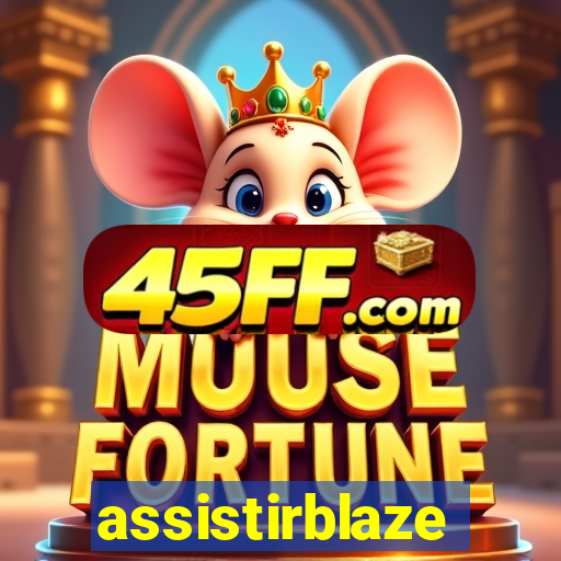 assistirblaze