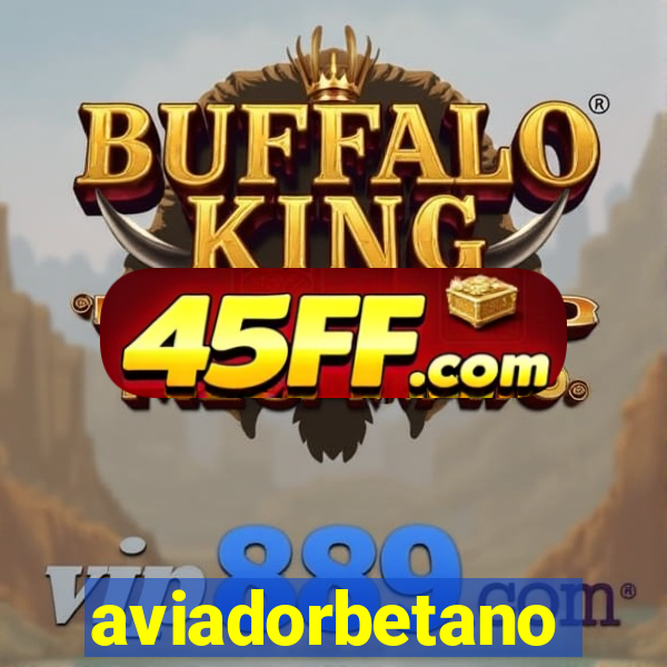 aviadorbetano