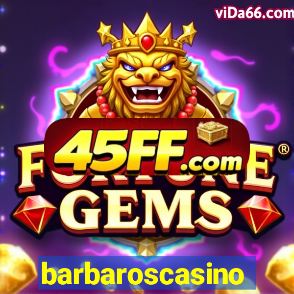 barbaroscasino