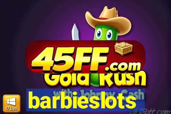 barbieslots