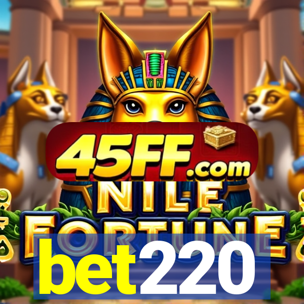 bet220