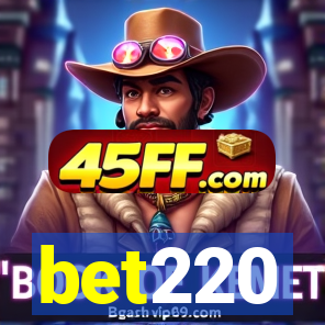 bet220