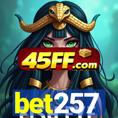 bet257