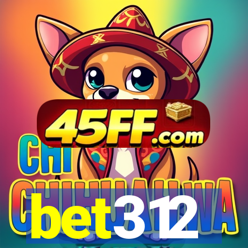 bet312