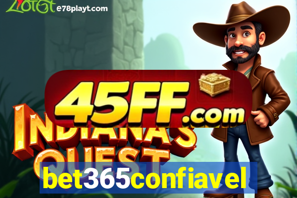 bet365confiavel