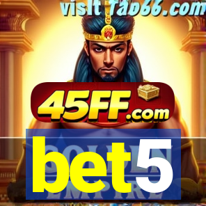 bet5