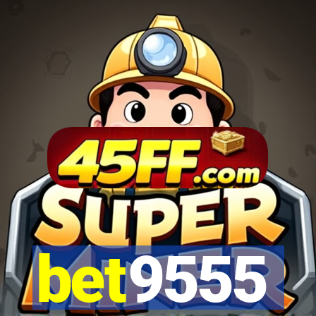 bet9555