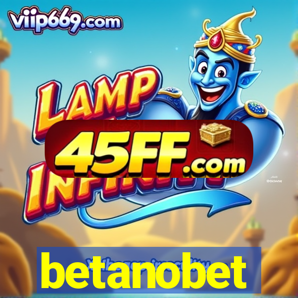 betanobet