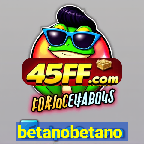 betanobetano