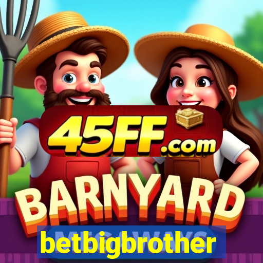 betbigbrother