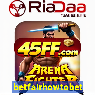 betfairhowtobet