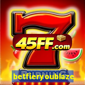 betfieryoublaze