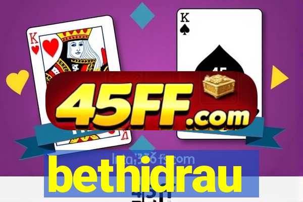 bethidrau