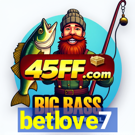 betlove7