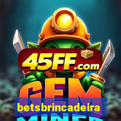 betsbrincadeira